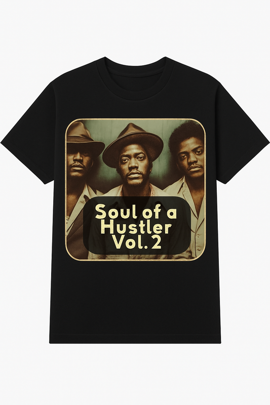 Soul Of A Hustler Vol 2